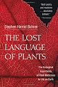 The Lost Language of Plants: The Ecological Importance of Plant Medicines for Life on Earth