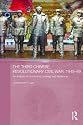 The Chinese Third Revolutionary Civil War, 1945-49: An Analysis of Communist Strategy and Leadership (Asian States and Empires)