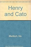 Henry and Cato