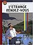 Les aventures de Blake et Mortimer, Tome 15 : L'�trange rendez-vous : Album petit format