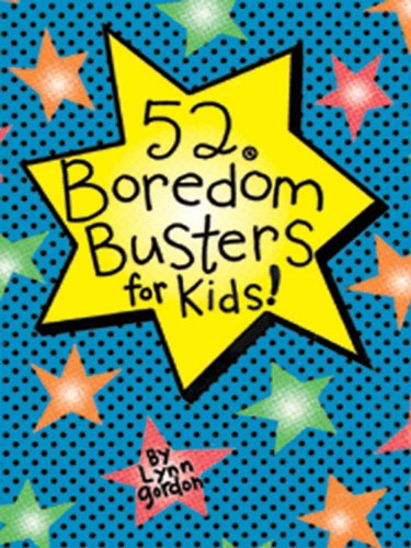 52 Series: Boredom Busters for Kids