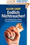 Endlich Nichtraucher.