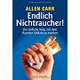 Endlich Nichtraucher!: Der einfachste Weg, mit dem&hellip von Allen Carr