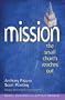Mission: The Small Church Reaches Out (Small Church in Action)