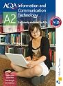 AQA A2 Information and Communication Technology Student's Book (Aqa for A2)
