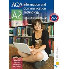 AQA Information and Communication Technology A2: Student's Book (Aqa for A2)