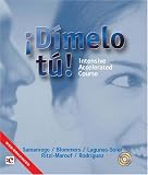 Dimelo tu!: Intensive Accelerated Course (with Audio CD)