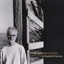 Harmonium/Choruses from the Death of Klinghoffer