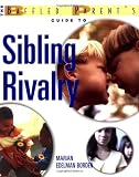 The Baffled Parent's Guide Sibling Rivalry