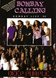 Deep Purple Bombay Calling Live in Bombay '95 【UA-11】 [DVD]