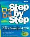 Microsoft Office Professional 2010 Step by Step (Step by Step (Microsoft))