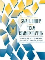 Small Group and Team Communication (4th Edition)