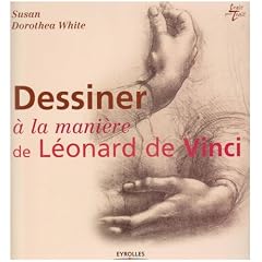 Dessiner � la mani�re de L�onard de Vinci