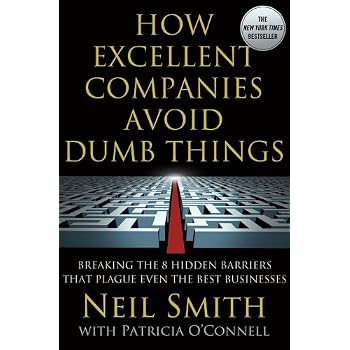 Set A Shopping Price Drop Alert For How Excellent Companies Avoid Dumb Things: Breaking the 8 Hidden Barriers that Plague Even the Best Businesses