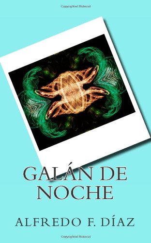 galan de noche spanish edition