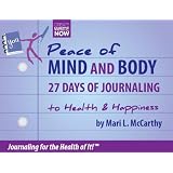 PeaceofMindandBody:27DaysofJournalingtoHealth&Happiness