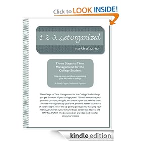 Three Steps to Time Management for the College Student (1-2-3 ... Get Organized)