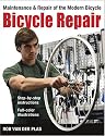 Bicycle Repair: Maintenance and Repair of the Modern Bicycle