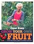 Grow Your Own Fruit (Rhs)