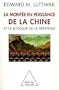 MONT�E EN PUISSANCE DE LA CHINE ET LA LOGIQUE DE LA STRAT�GIE (LA)