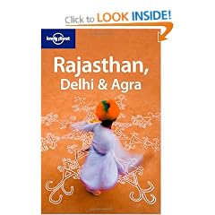 Rajasthan, Delhi and Agra (Lonely Planet Country & Regional Guides)