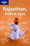 Lonely Planet Rajasthan Delhi Travel Guide)