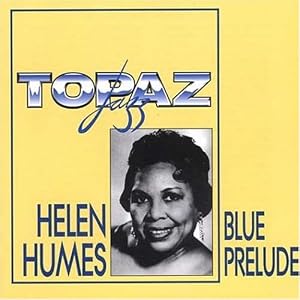 Blues Prelude by Helen Humes (Audio CD - 1998)