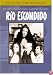 Rio Escondido