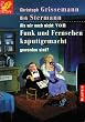 Als wir noch nicht von Funk und Fernsehen kaputt gemacht geworden sind?