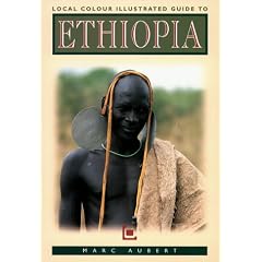 Local Colour Illustrated Guide:  Ethiopia
