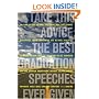 Take This Advice: The Best Graduation Speeches Ever Given