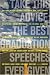 Take This Advice: The Best Graduation Speeches Ever Given