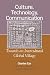 Culture, Technology, Communication: Towards an Intercultural Global Village (Suny Series in Computer-Mediated Communication)