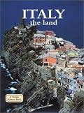 Italy - the Land (Lands, Peoples, and Cultures)