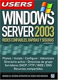Microsoft Windows Server 2003: Manuales Users, en Español / Spanish (Manuales Users) Gustavo Gabriel Poratti, MP Ediciones
