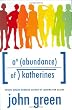 An Abundance of Katherines