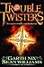 Troubletwisters