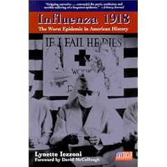 Influenza 1918 (The American Experience) by Lynette Iezzoni