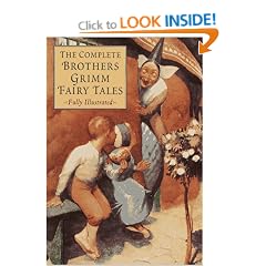 The Complete Brothers Grimm Fairy Tales