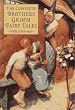 The Complete Brothers Grimm Fairy Tales