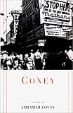 Coney: A Novel