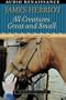 All Creatures Great and Small