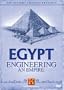 The History Channel Presents Egypt - Engineering an Empire