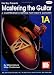 Mel Bay Mastering the Guitar Book 1A: Spiral (Mastering the Guitar)