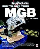 How to Give your MGB V-8 Power (Speedpro)