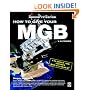 How to Give Your MGB V8 Power! (Speedpro) (Speedpro Series)