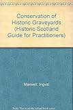 Conservation of historic graveyards