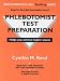 Phlebotomist Test Preparation (Brady/Prentice Hall Test Prep)