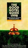 The Good Hotel Guide 1998: Europe (Good guides)