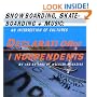 Declaration of Independents: Snowboarding, Skateboarding & Music--An Intersection of Cultures